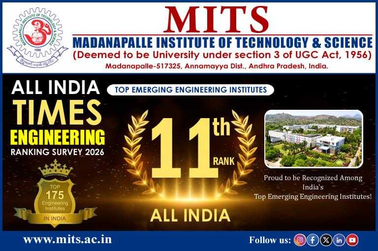 MITS achieved Times Engineering Award among 175 Engineering Institutions in India 2025 and 11th Rank in All India Times Engineering Ranking Survey 2026.